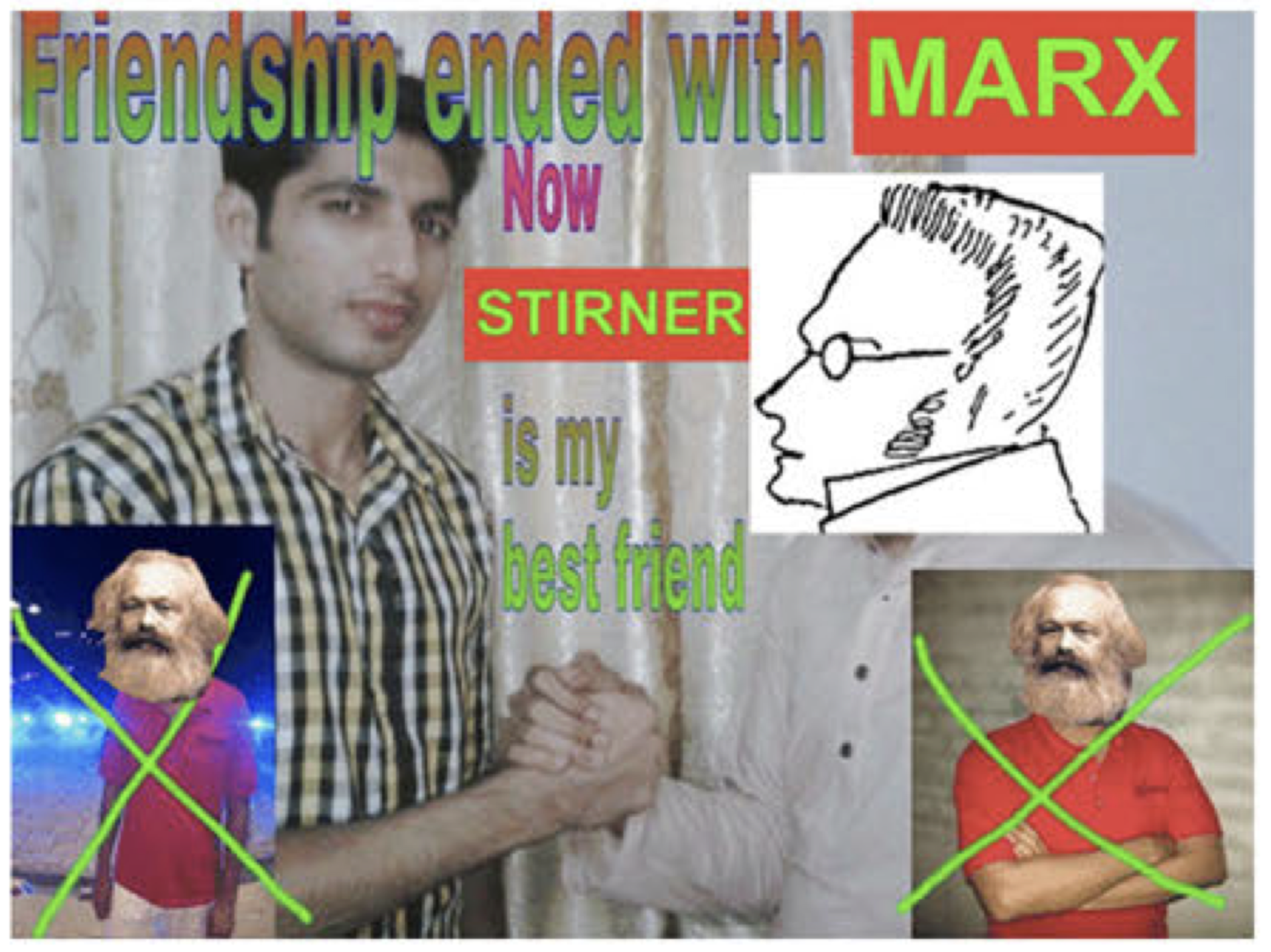 a meme of two men clasping hands, one of which is Max Stirner. The text reads